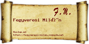 Fegyveresi Milán névjegykártya